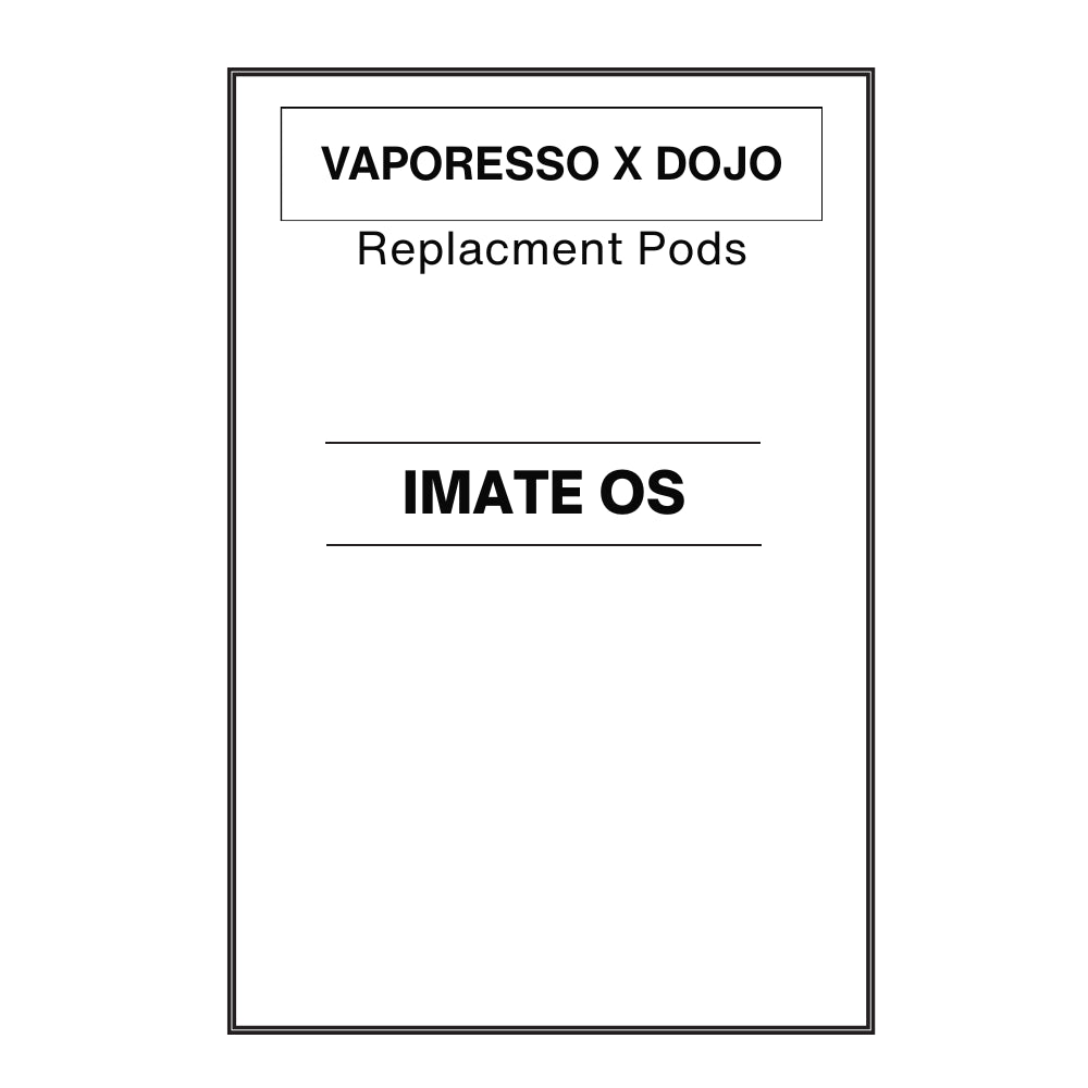 Vaporesso x dojo iMate OS Replacement Pod